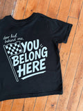 You Belong Here Tee